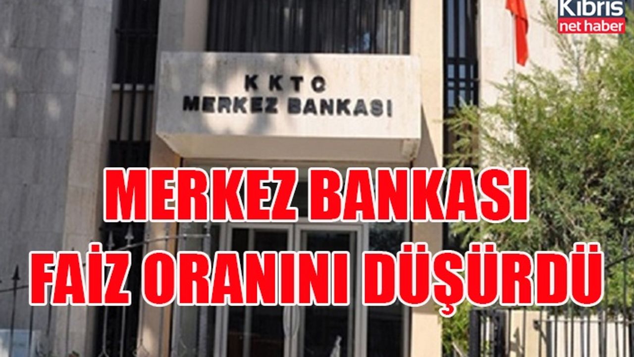 KKTC Merkez Bankası faiz oranlarını düşürdü