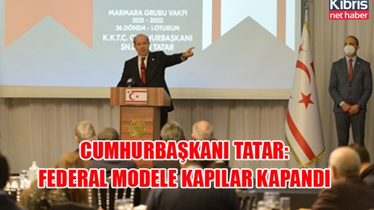 Cumhurbaşkanı Tatar: Federal modele kapılar kapandı