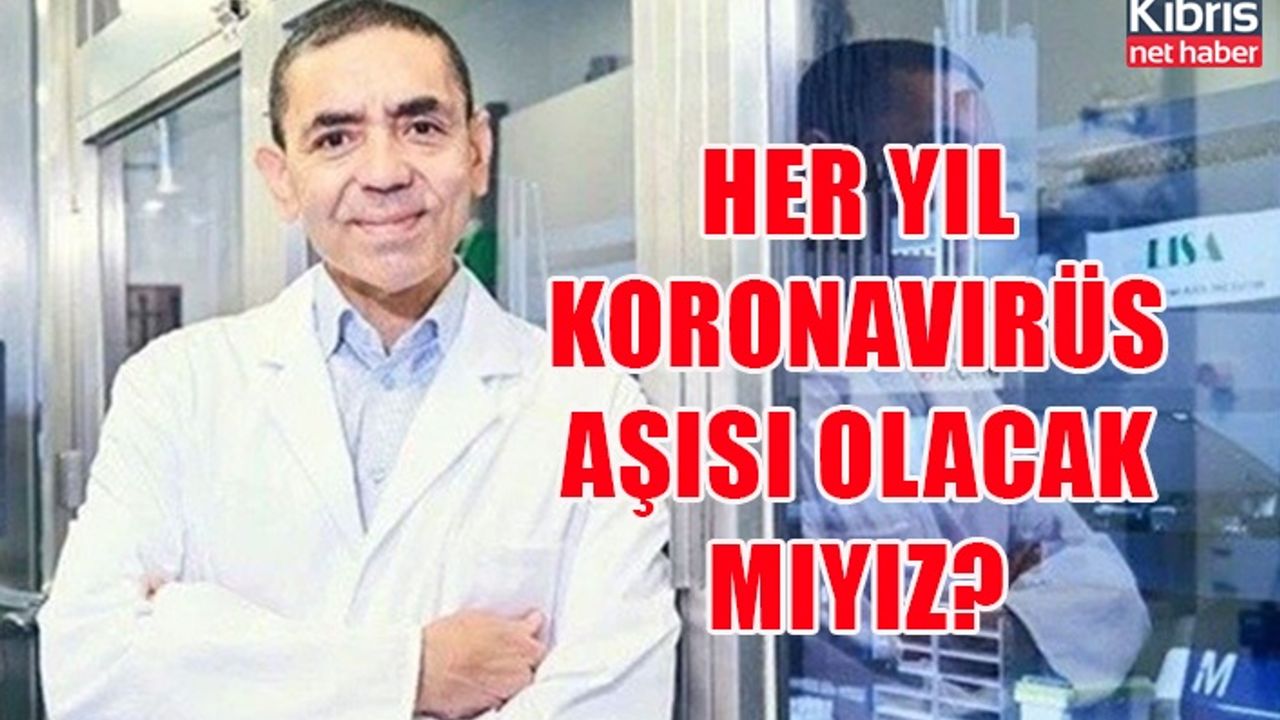 Her yıl koronavirüs aşısı olacak mıyız?