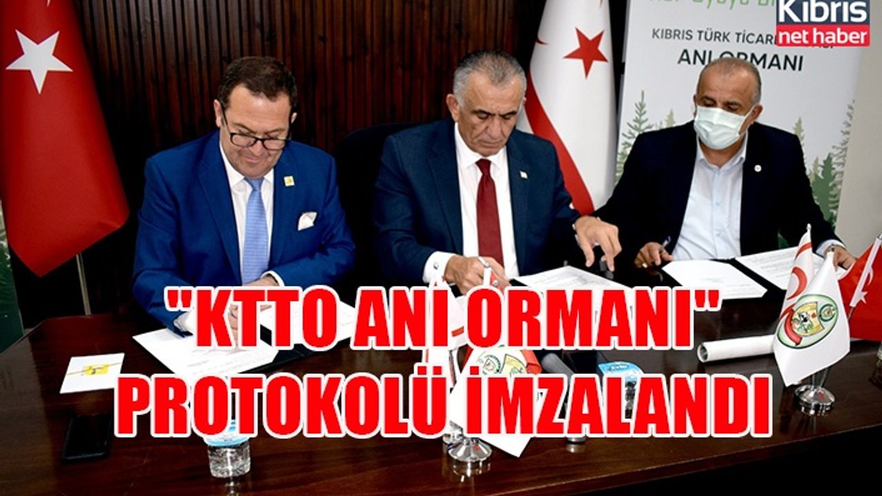 "KTTO Anı Ormanı" protokolü imzalandı