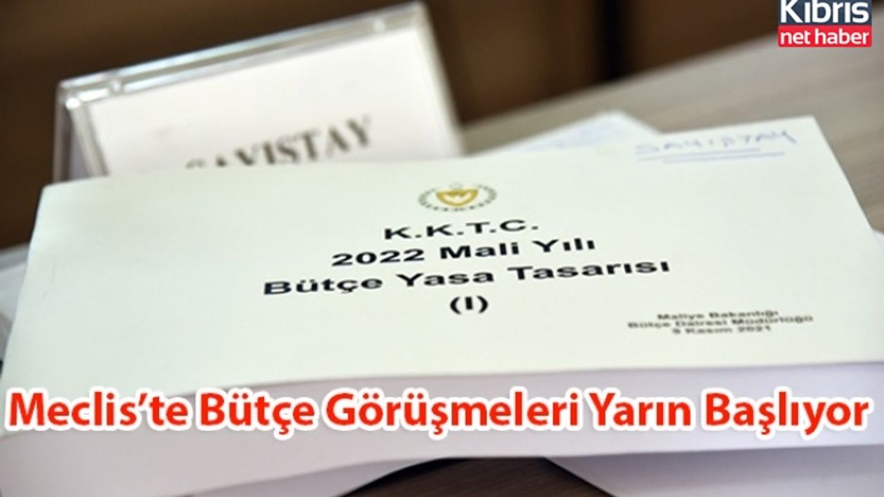 Meclis’te Bütçe Görüşmeleri Yarın Başlıyor