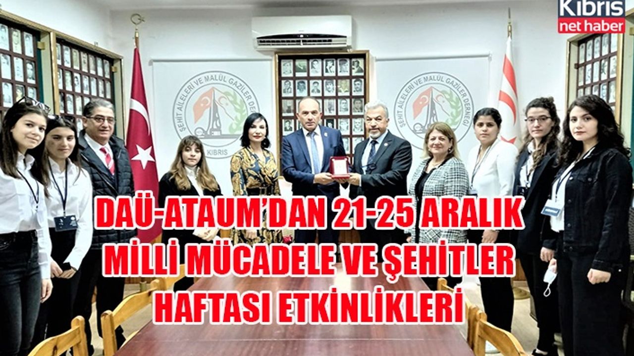 DAÜ-ATAUM’dan 21-25 Aralık milli mücadele ve şehitler haftası etkinlikleri
