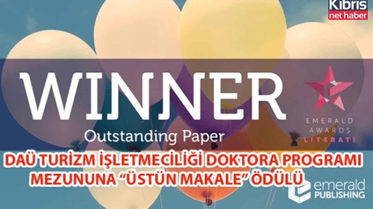 DAÜ TURİZM İŞLETMECİLİĞİ DOKTORA PROGRAMI MEZUNUNA “ÜSTÜN MAKALE” ÖDÜLÜ