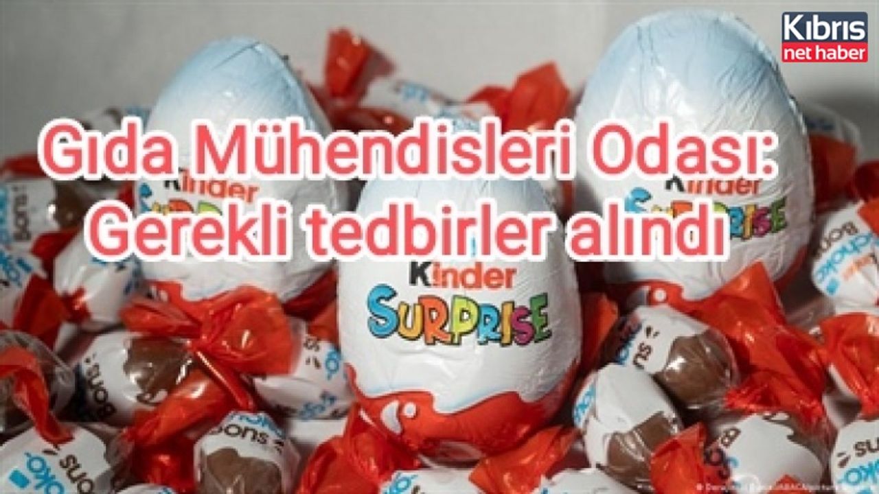 Gıda Mühendisleri Odası: Gerekli tedbirler alındı