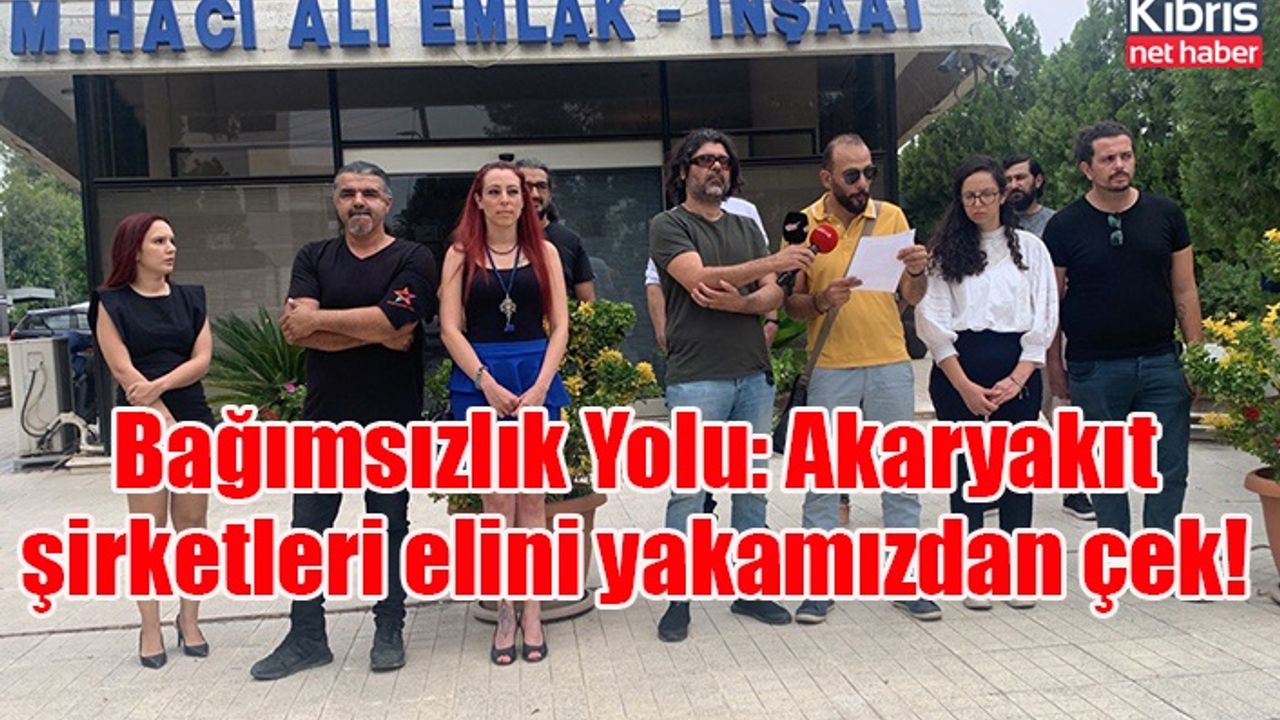 Bağımsızlık Yolu: Akaryakıt şirketleri elini yakamızdan çek!