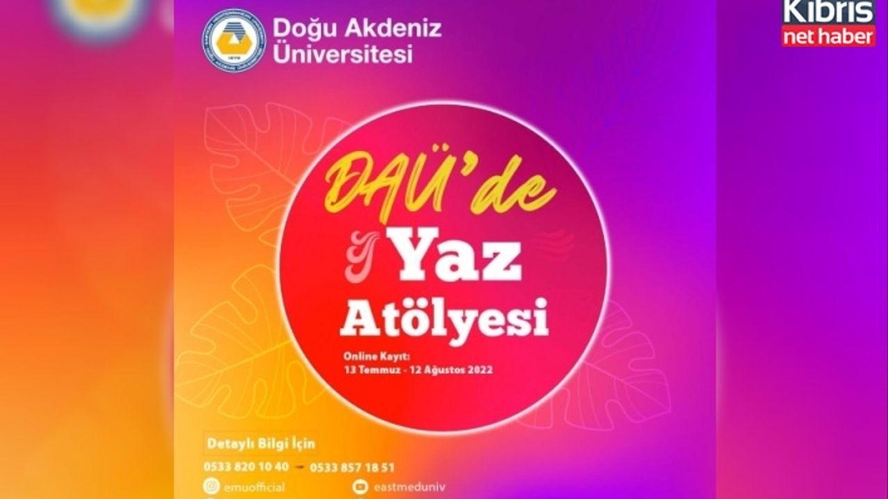 DAÜ, lise öğrencilerine yönelik yaz programı hazırladı