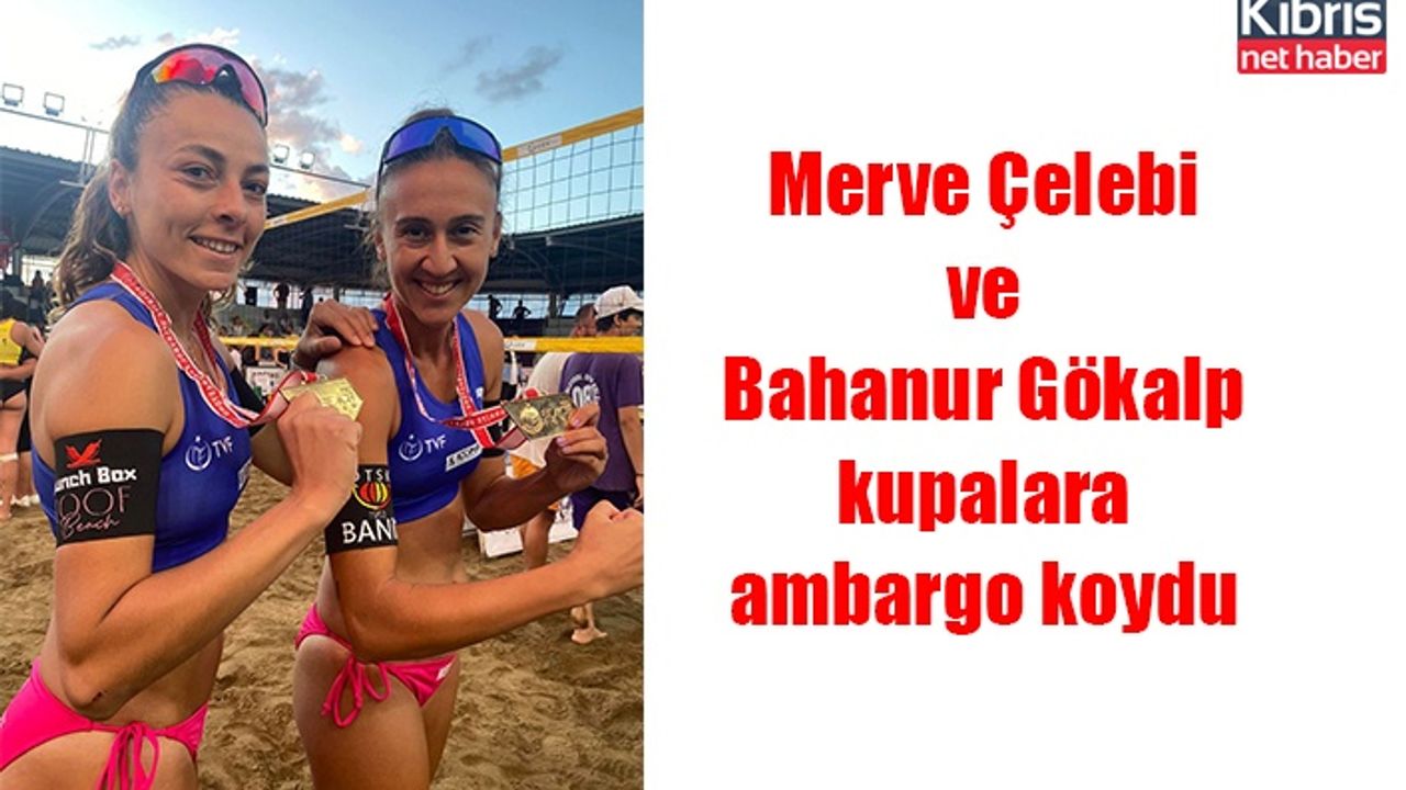 Merve Çelebi ve Bahanur Gökalp kupalara ambargo koydu