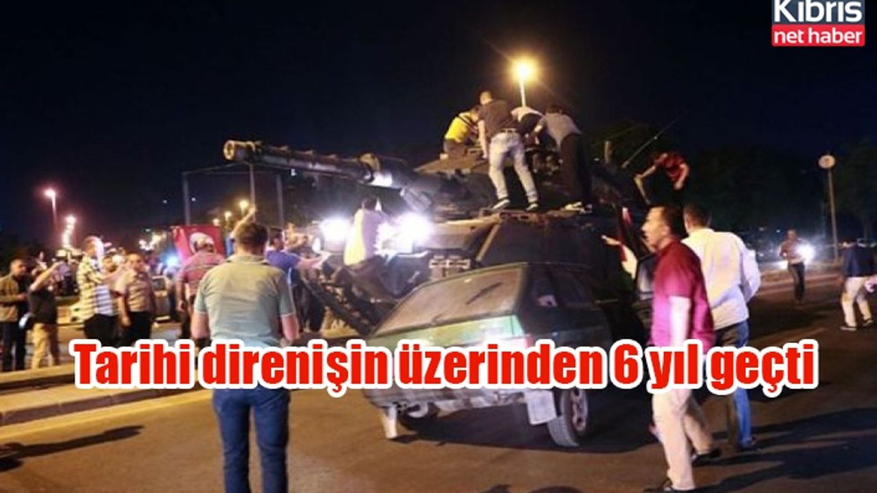 Tarihi direnişin üzerinden 6 yıl geçti