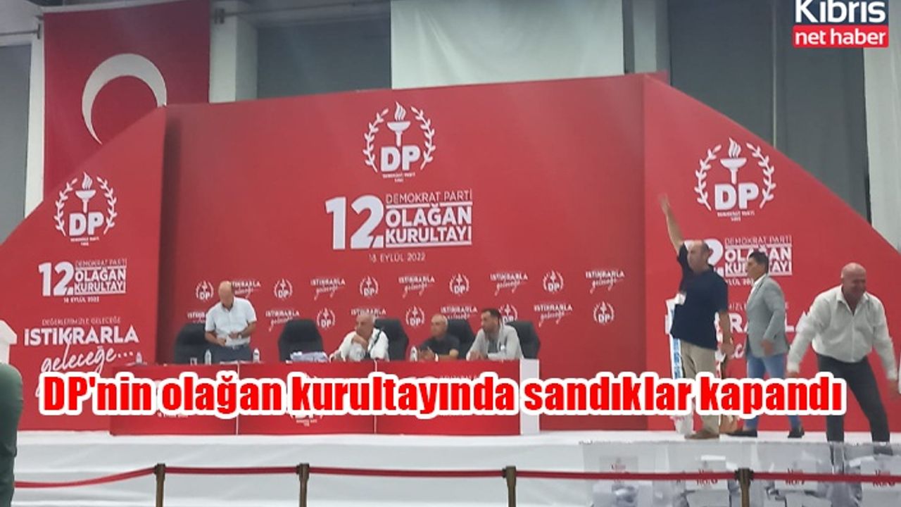 DP'nin olağan kurultayında sandıklar kapandı