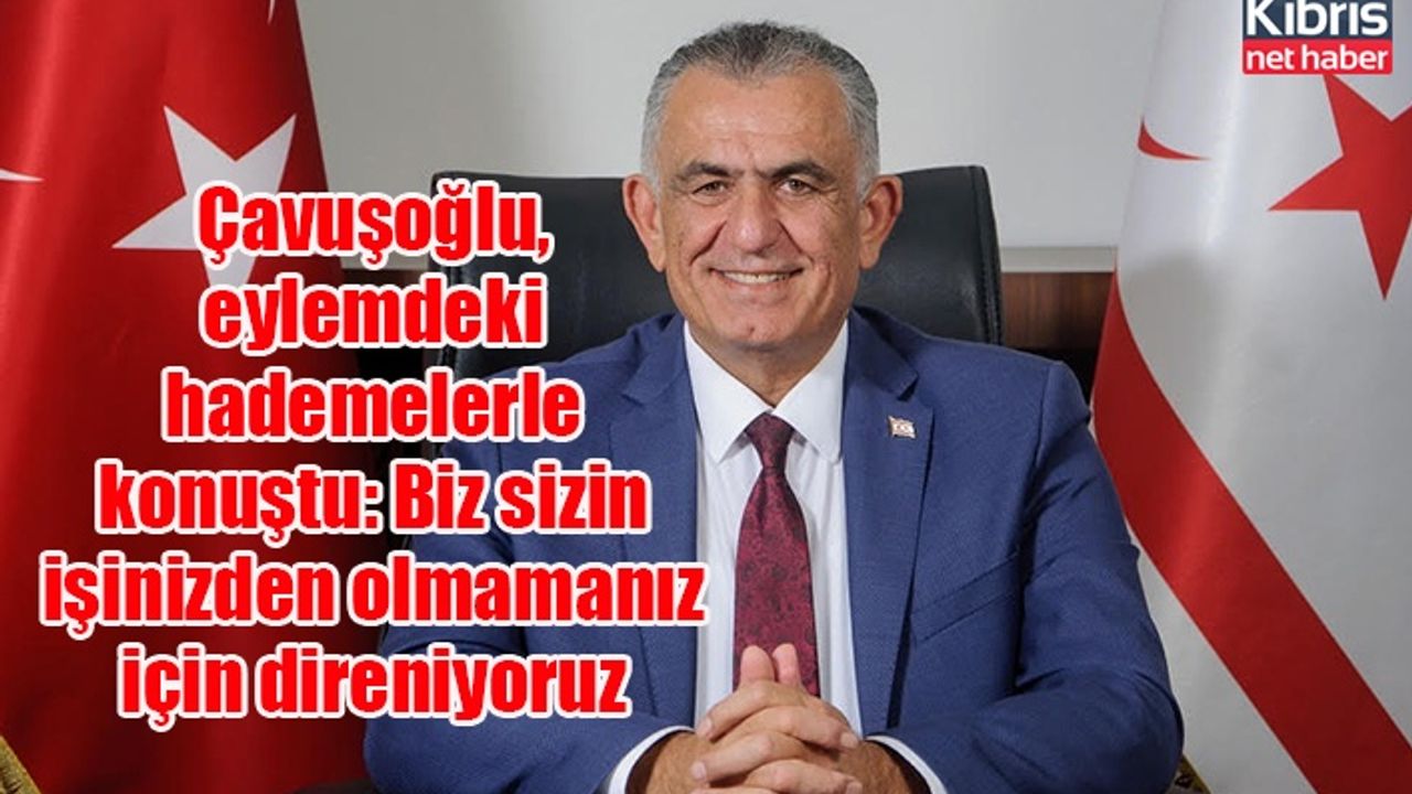 Çavuşoğlu, eylemdeki hademelerle konuştu: Biz sizin işinizden olmamanız için direniyoruz