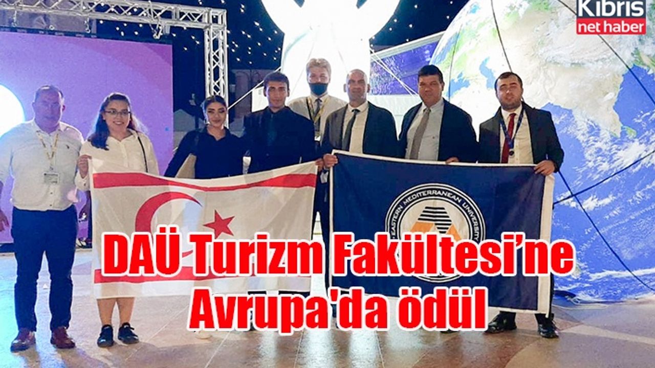 DAÜ Turizm Fakültesi’ne Avrupa'da ödül
