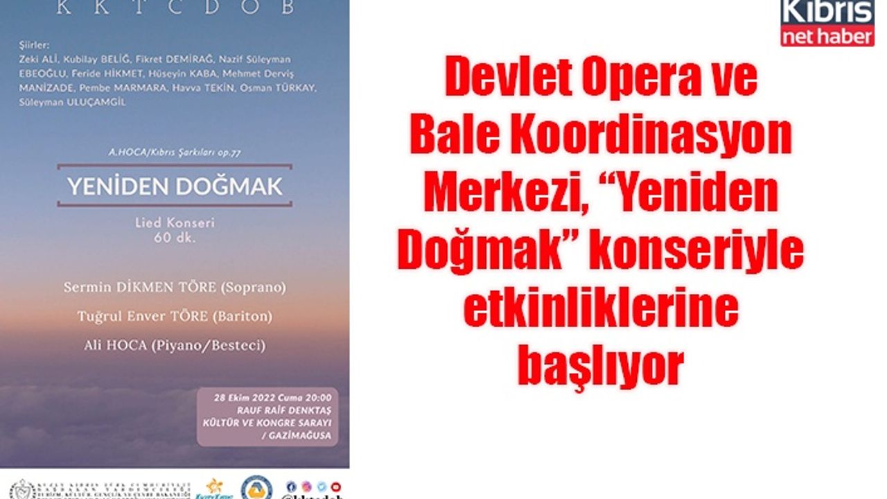 Devlet Opera ve Bale Koordinasyon Merkezi, “Yeniden Doğmak” konseriyle etkinliklerine başlıyor