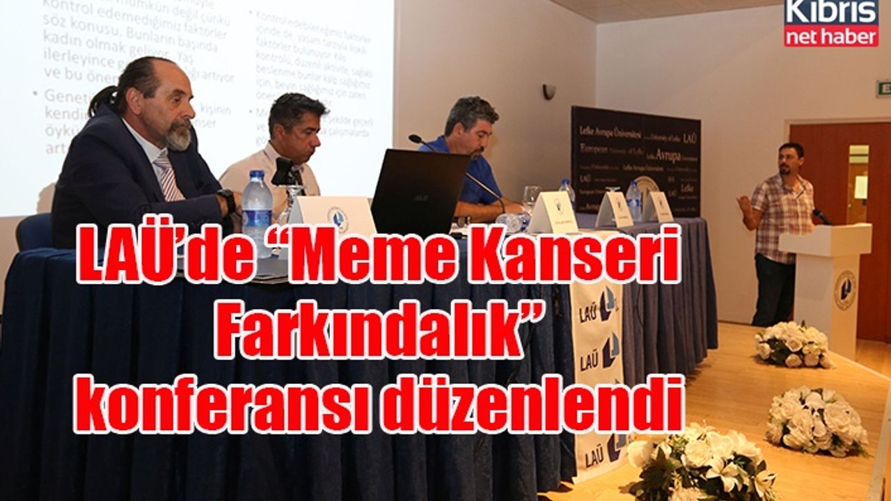 LAÜ’de “Meme Kanseri Farkındalık” konferansı düzenlendi