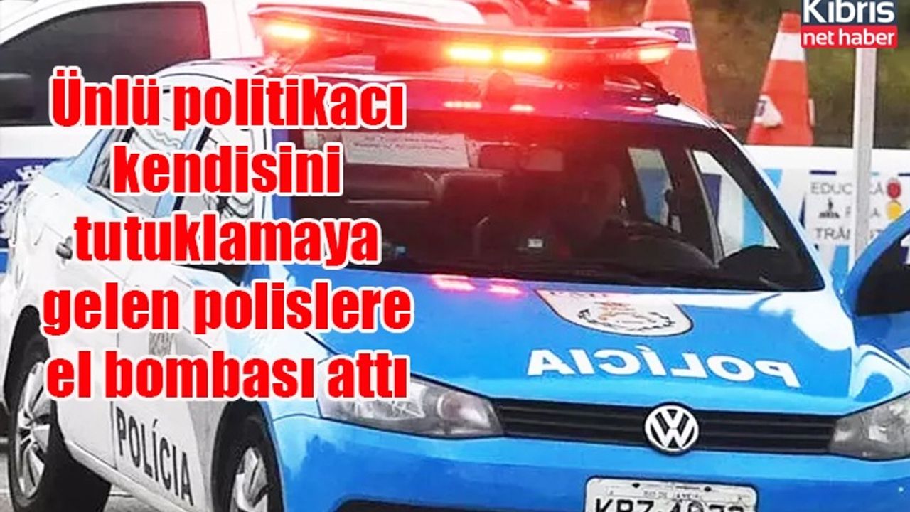 Ünlü politikacı kendisini tutuklamaya gelen polislere el bombası attı