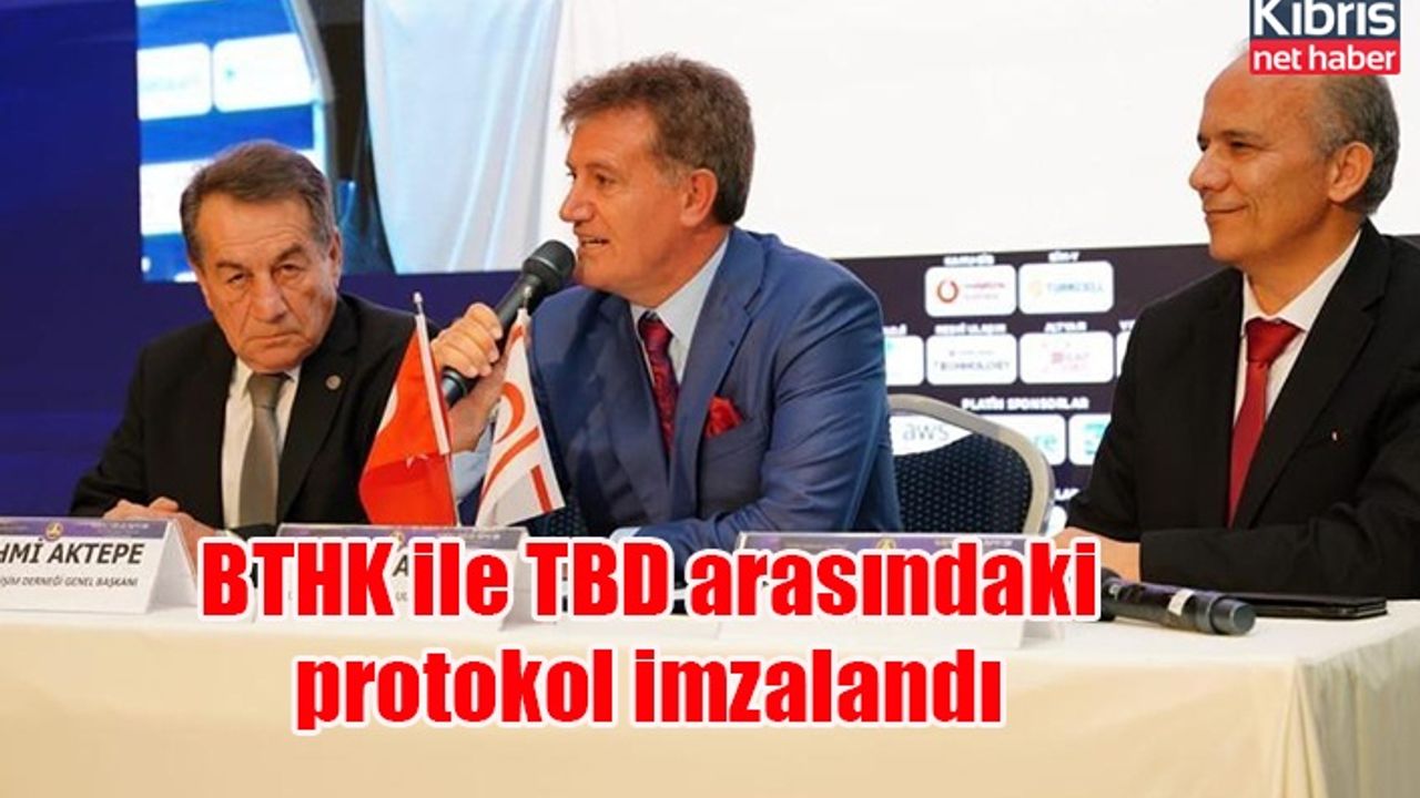 BTHK ile TBD arasındaki protokol imzalandı
