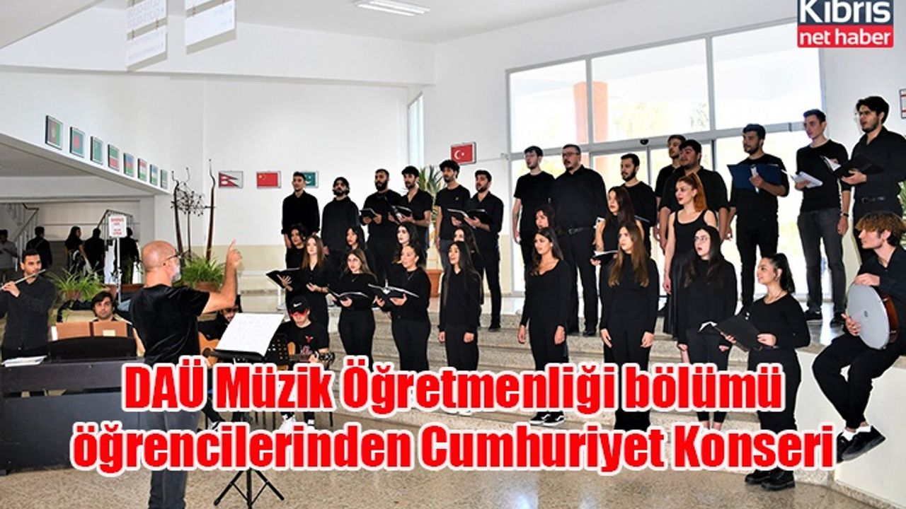 DAÜ Müzik Öğretmenliği bölümü öğrencilerinden Cumhuriyet Konseri