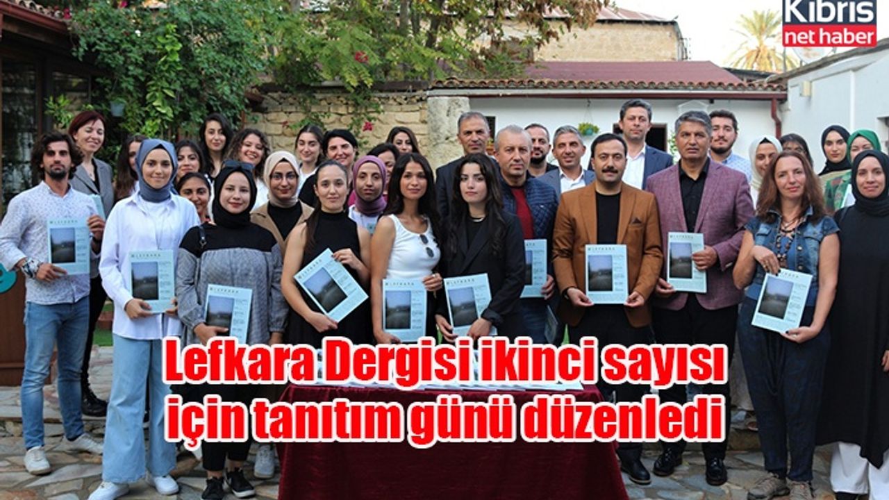 Lefkara Dergisi ikinci sayısı için tanıtım günü düzenledi