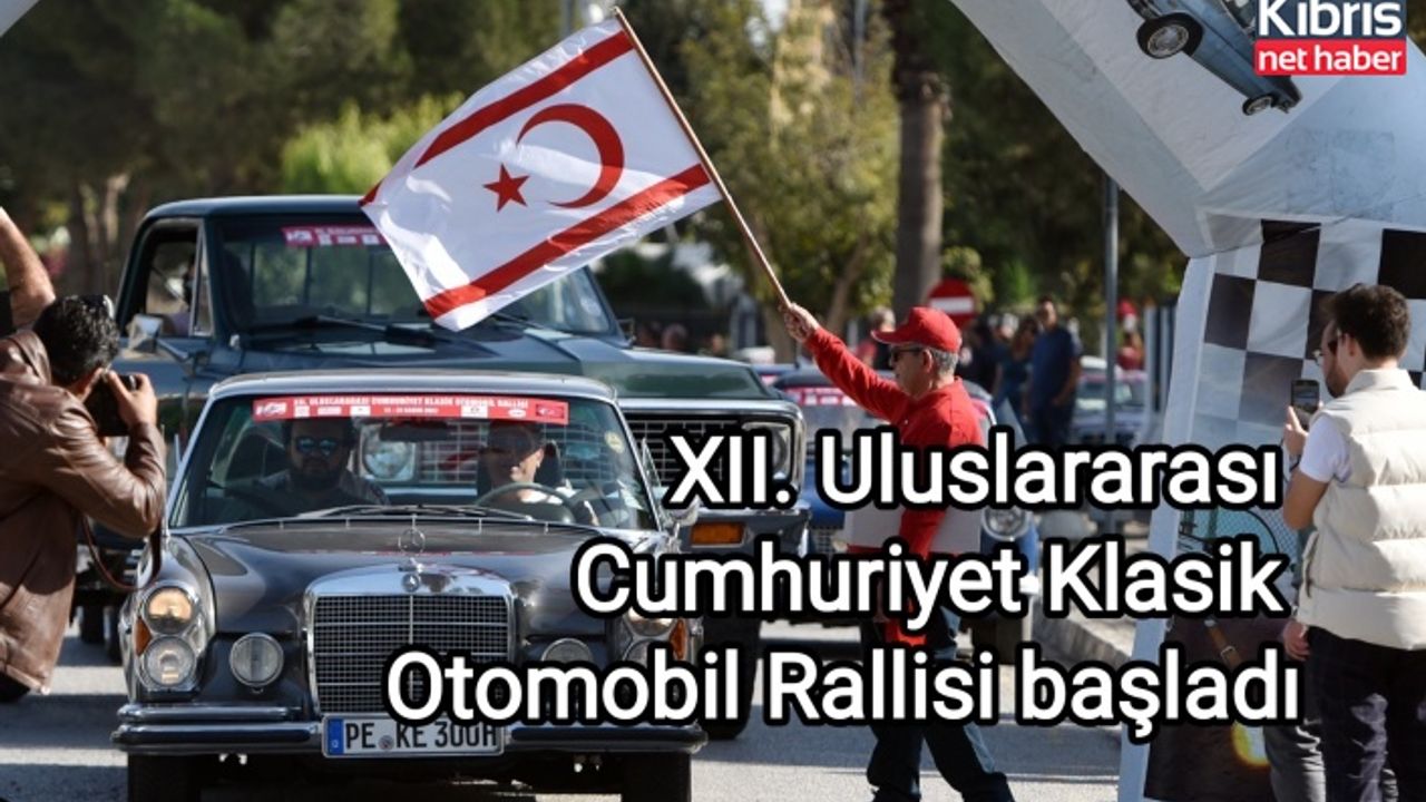 XII. Uluslararası Cumhuriyet Klasik Otomobil Rallisi başladı