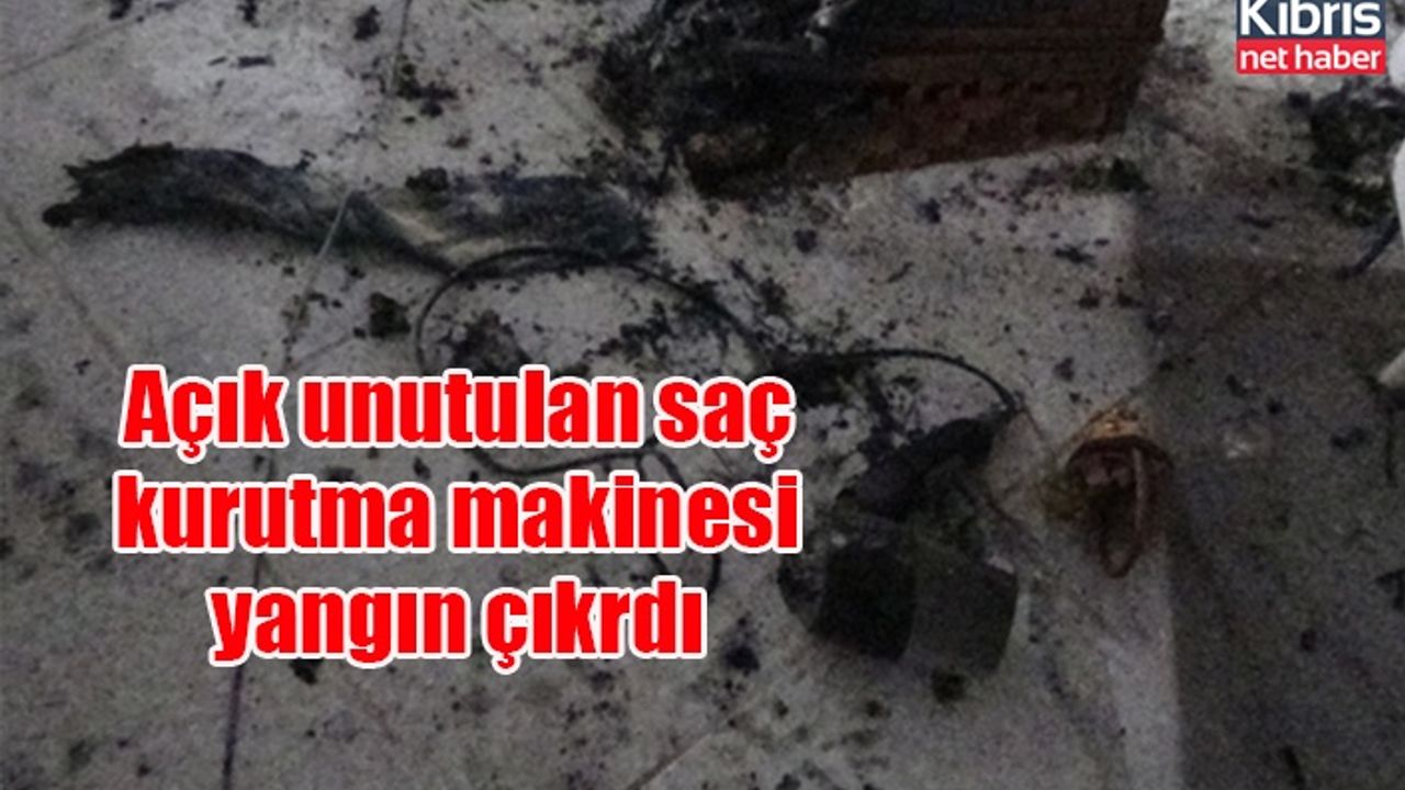 Açık unutulan saç kurutma makinesi yangın çıkrdı