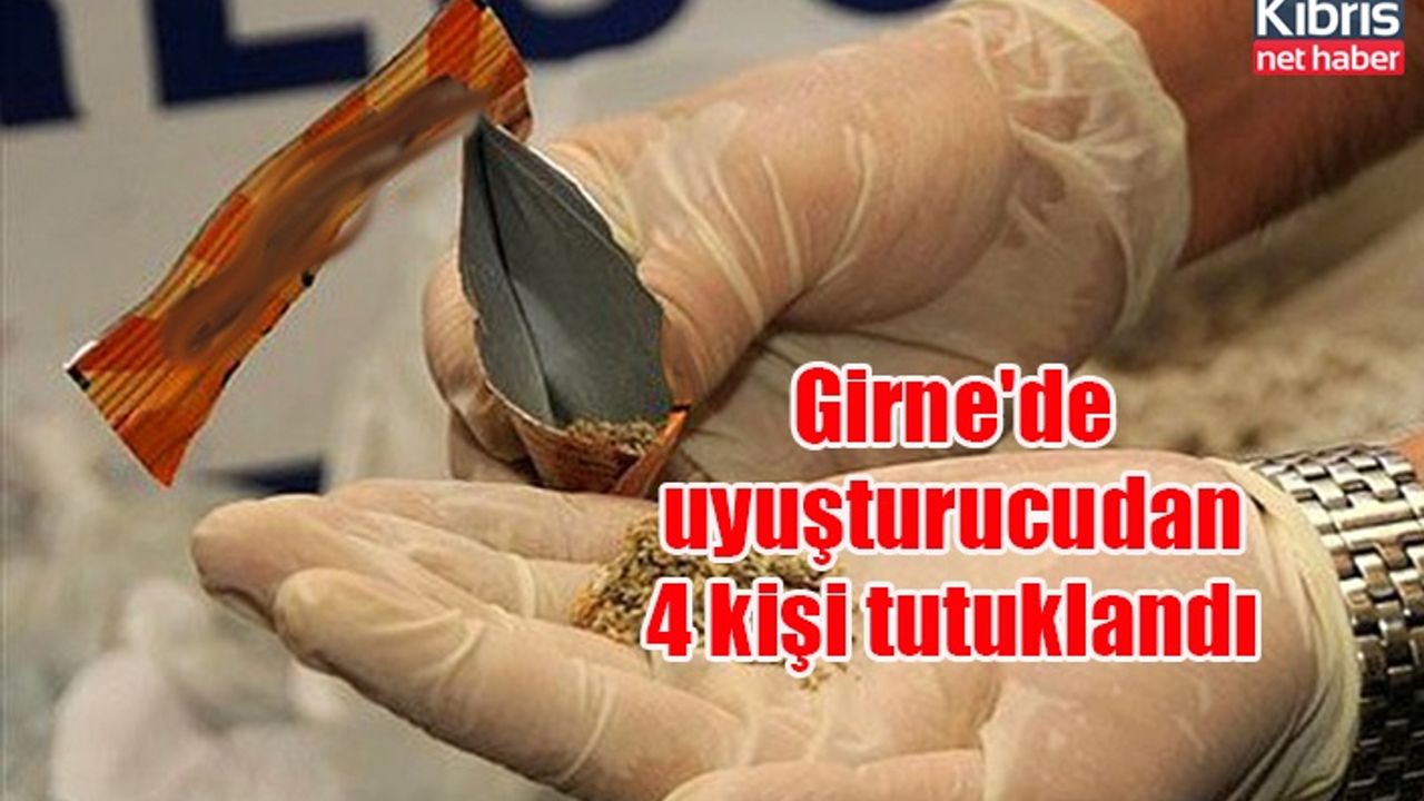 Girne'de uyuşturucudan 4 kişi tutuklandı