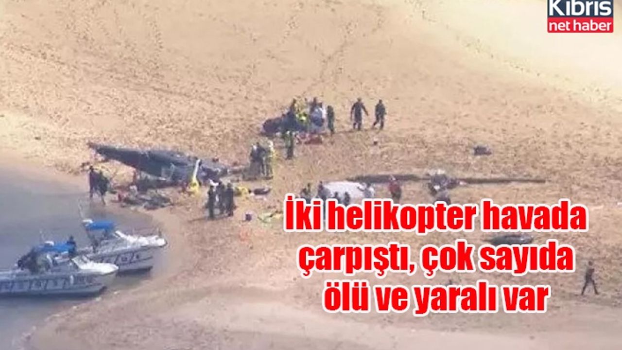 İki helikopter havada çarpıştı, çok sayıda ölü ve yaralı var