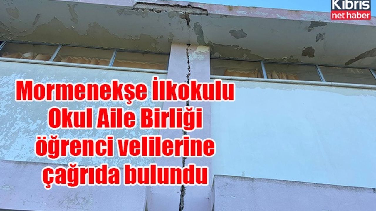 Mormenekşe İlkokulu Okul Aile Birliği öğrenci velilerine çağrıda bulundu