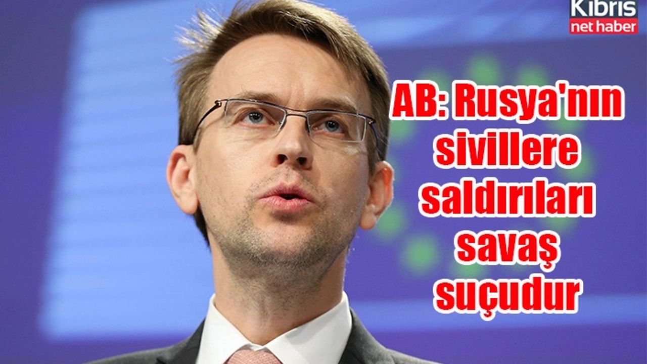 AB: Rusya'nın sivillere saldırıları savaş suçudur