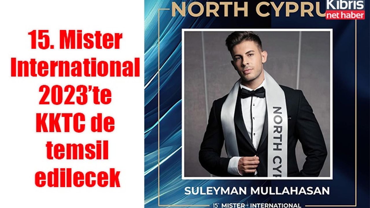 15. Mister International 2023’te KKTC de temsil edilecek