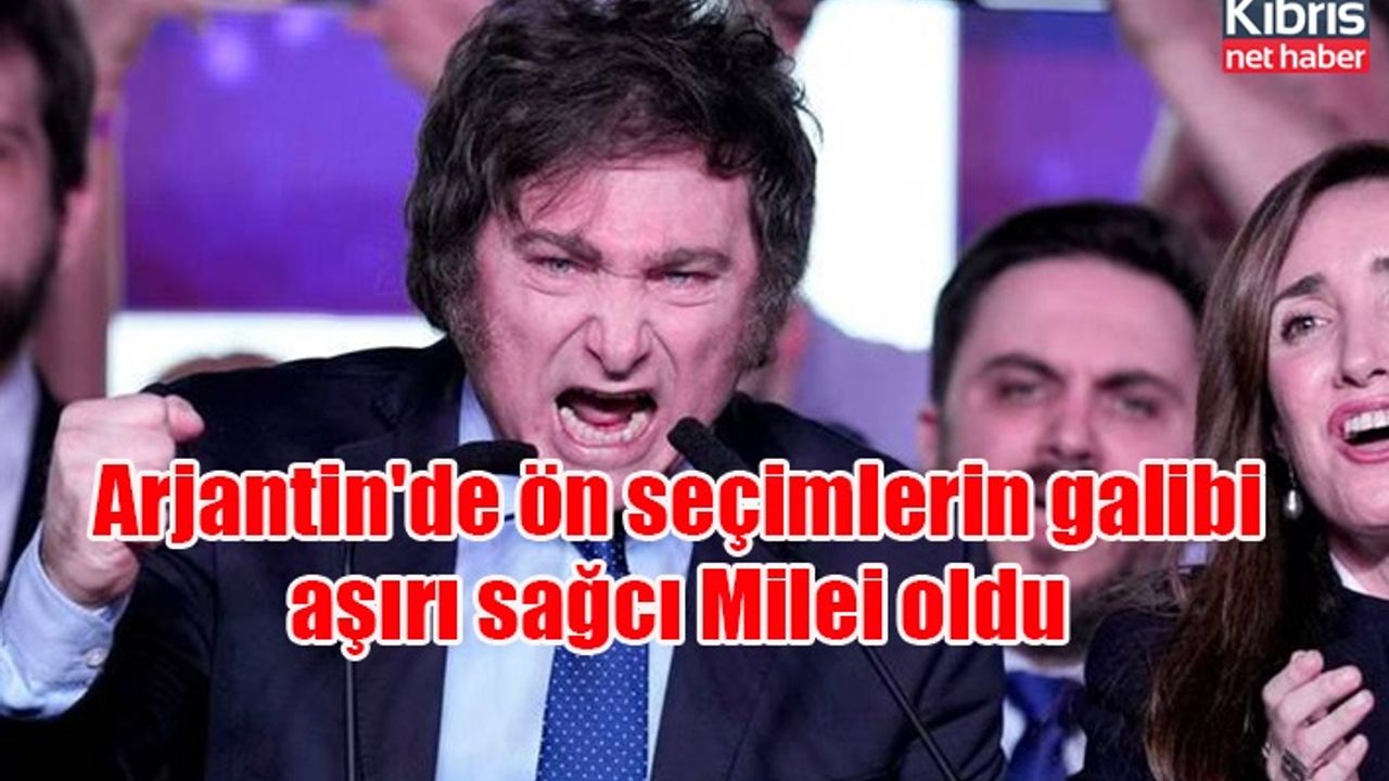 Arjantin'de ön seçimlerin galibi aşırı sağcı Milei oldu