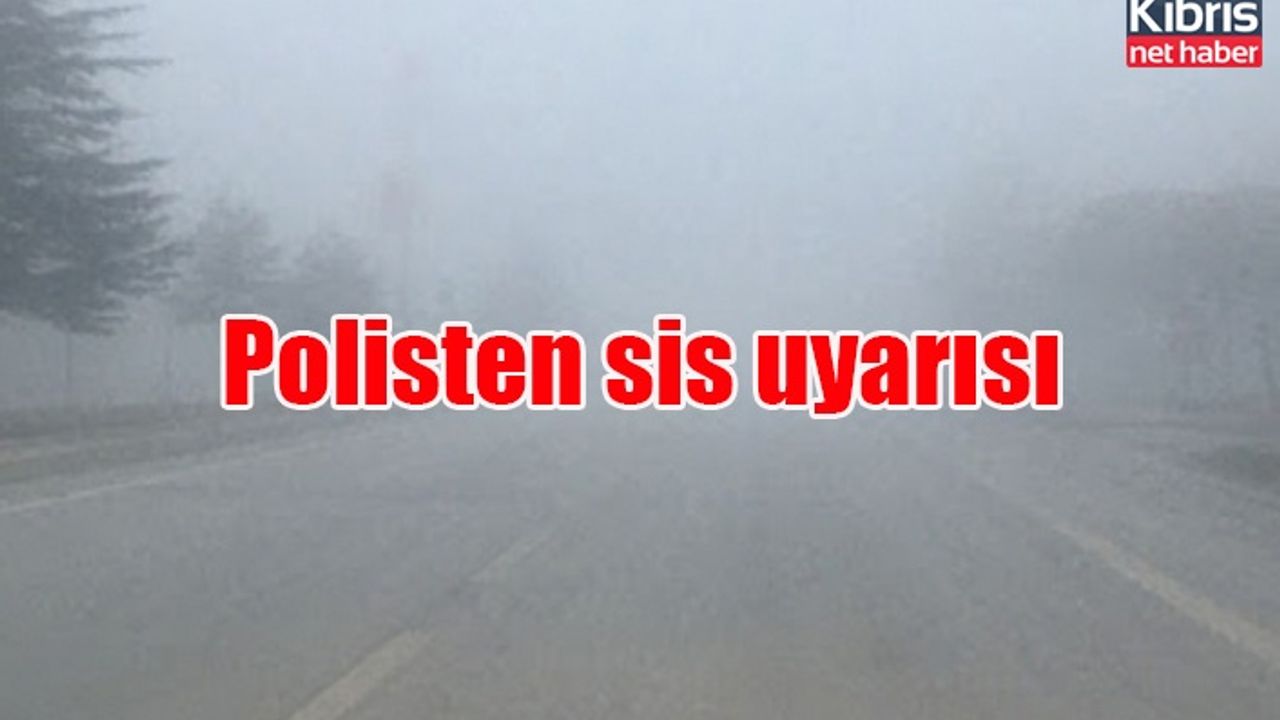 Polisten sis uyarısı