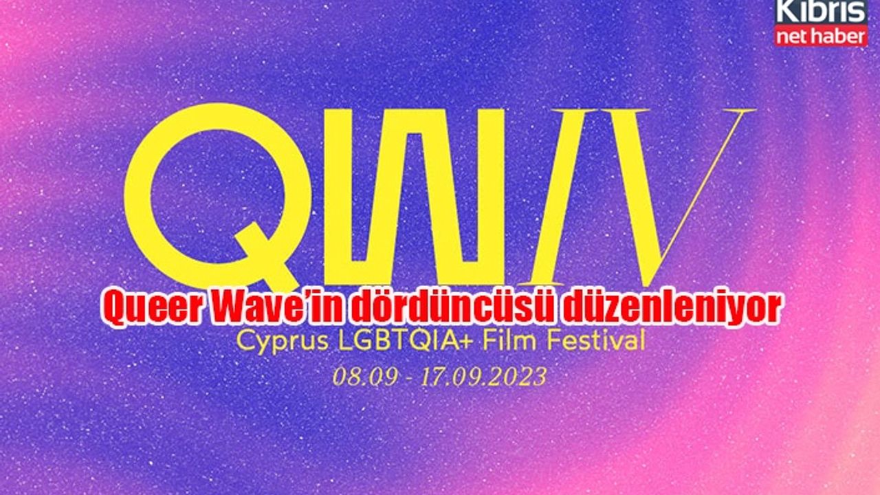 Queer Wave’in dördüncüsü düzenleniyor