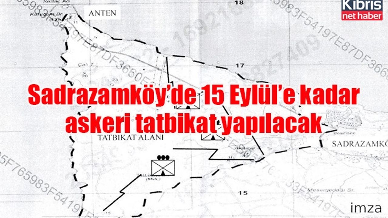 Sadrazamköy’de 15 Eylül’e kadar askeri tatbikat yapılacak
