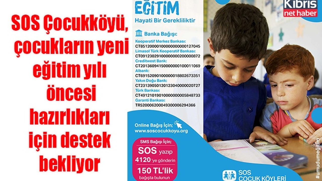SOS Çocukköyü, çocukların yeni eğitim yılı öncesi hazırlıkları için destek bekliyor