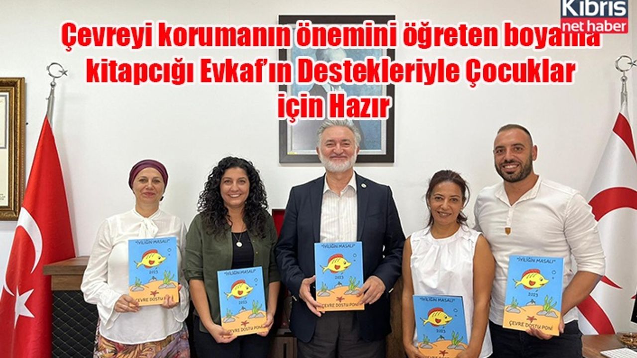 Çevreyi korumanın önemini öğreten boyama kitapcığı Evkaf’ın Destekleriyle Çocuklar için Hazır