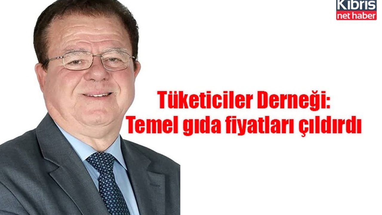 Tüketiciler Derneği: Temel gıda fiyatları çıldırdı