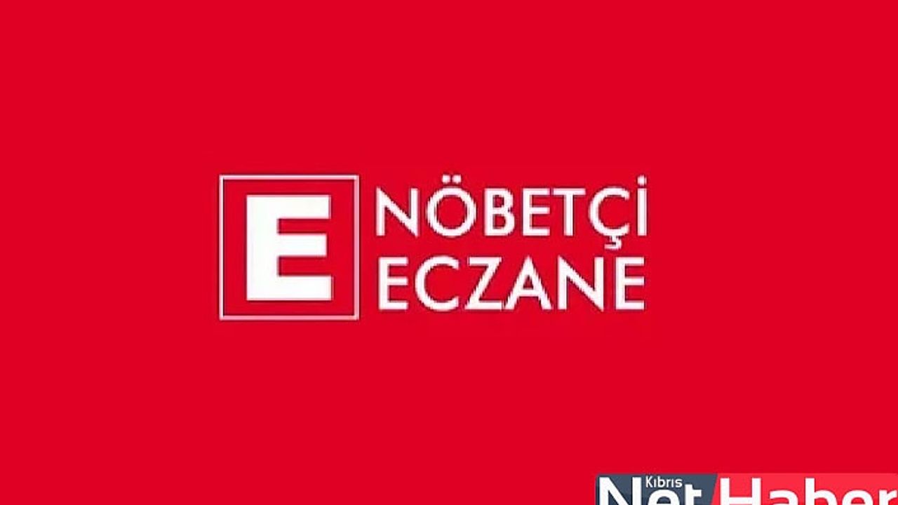 Nöbetçi eczaneler: 24 Haziran tarihli liste