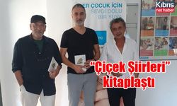 “Çiçek Şiirleri” kitaplaştı