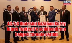 4G/5G ihalesini kazanan Kuzey Kıbrıs Turkcell’e yetkilendirme belgesi törenle verildi