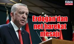 Erdoğan'dan net harekat mesajı