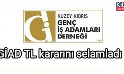 GİAD TL kararını selamladı