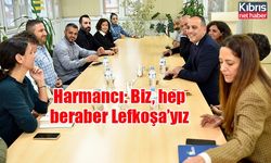 Harmancı: Biz, hep beraber Lefkoşa’yız