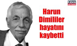 Harun Dimililer hayatını kaybetti