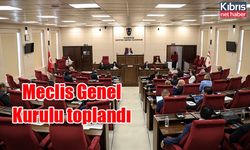 Meclis Genel Kurulu toplandı