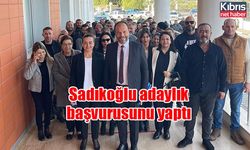 Sadıkoğlu adaylık başvurusunu yaptı