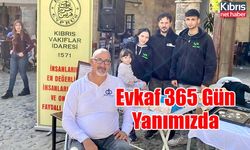 Evkaf 365 Gün Yanımızda