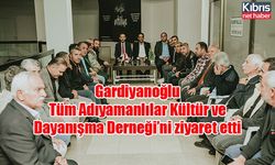 Gardiyanoğlu, Tüm Adıyamanlılar Kültür ve Dayanışma Derneği’ni ziyaret etti