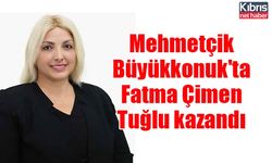 Mehmetçik Büyükkonuk'ta Fatma Çimen Tuğlu kazandı