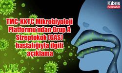 TMC-KKTC Mikrobiyoloji Platformu’ndan Grup A Streptokok (GAS) hastalığıyla ilgili açıklama