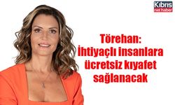 Törehan: İhtiyaçlı insanlara ücretsiz kıyafet sağlanacak