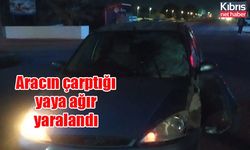 Aracın çarptığı yaya ağır yaralandı